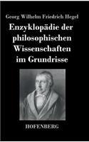 Enzyklopädie der philosophischen Wissenschaften im Grundrisse