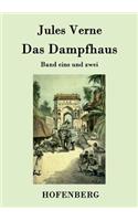 Das Dampfhaus: Band eins und zwei(German)