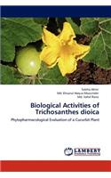 Biological Activities of Trichosanthes dioica