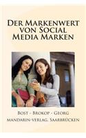 Der Markenwert von Social Media Marken