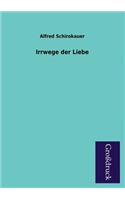 Irrwege Der Liebe