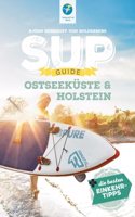 SUP-Guide Ostseekuste & Holstein