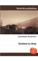 Gustave Le Gray: (English)
