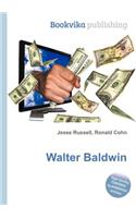 Walter Baldwin: (English)