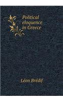Political Eloquence in Greece