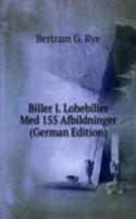 Biller I. Lobebiller Med 155 Afbildninger (German Edition)