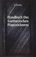Handbuch Des Gartnerischen Planzeichnens