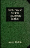 Kirchenrecht, Volume 4 (German Edition)