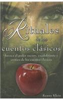 Rituales de los Cuentos Clasicos