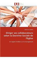 Diriger ses collaborateurs selon la doctrine sociale de l'eglise