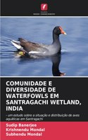 Comunidade E Diversidade de Waterfowls Em Santragachi Wetland, India