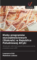 Kluby programów oszczędnościowych (Stokvels) w Republice Poludniowej Afryki