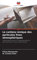 contenu ionique des particules fines atmosphériques