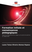 Formation initiale et connaissances pédagogiques