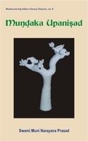 Mundaka Upanishad: (v. 6 Rediscovering Indian Literary Classics S.)