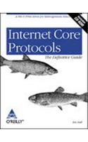 Internet Core Protocols: The Definitive Guide, (Book/CD-Rom)