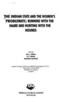 The Indian State And The Women's Problematic: Running With The Hare And Hunting With The Hounds