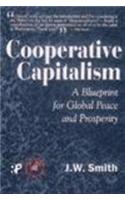 Cooperative Capitalism: A Blueprint For Global Peace And Prosperity, 2nd Edition, Cloth