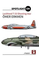 Lockheed T-33 Shooting Star: (Spotlight on)