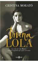 Divina Lola / Divine Lola
