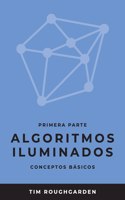 Algoritmos iluminados (Primera parte)