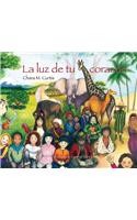 La Luz de Tu Corazan