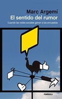 El sentido del rumor: Cuando las redes sociales ganan a las encuestras