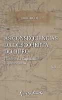 As Consequências Da Descoberta Do Ouro