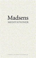 Madsens Meditationer