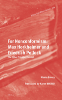 For Nonconformism: Max Horkheimer and Friedrich Pollock