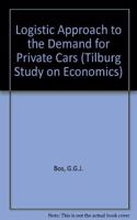 Logistical Approach to the Demand for Private Cars