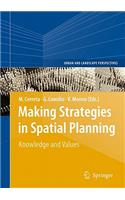 Making Strategies in Spatial Planning: Knowledge and Values