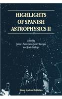 Highlights of Spanish Astrophysics II