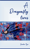 Dragonfly lives