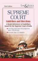 Supreme Court Guidelines and Directions (Third Edition)