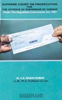 SUPREME COURT ON PROSECUTION FOR THE OFFENCE OF DISHONOUR OF CHEQUE