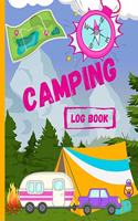 Camping Log Book: Camping Journal & Rv Travel Logbook