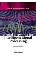 Neural Networks For Intelligent Signal Processing: (4 Series On Innovative Intelligence)