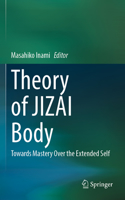 Theory of JIZAI Body