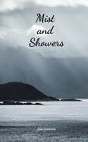 Mist and Showers