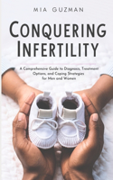 Conquering Infertility