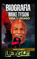 Biografía Mike Tyson Vida y legado