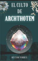 Culto de Archthotem