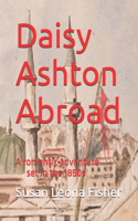 Daisy Ashton Abroad