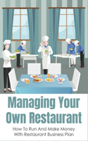 Managing Your Own Restaurant