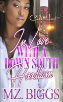 In Love With A Down South Hoodlum