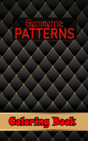 Geometric Patterns Coloring Book: An assortment of stress relieving, inspirational designs for adults