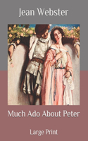 Much Ado About Peter