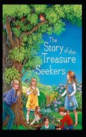 The Story of the Treasure Seekers Illustrated