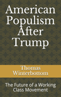 American Populism After Trump